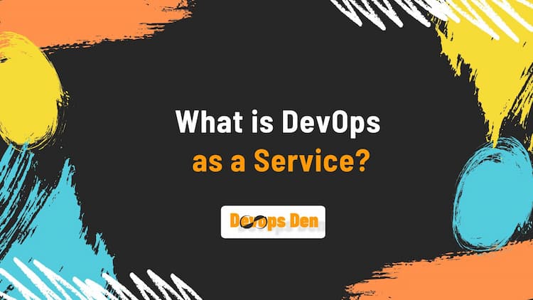 What is DevOps as a Service