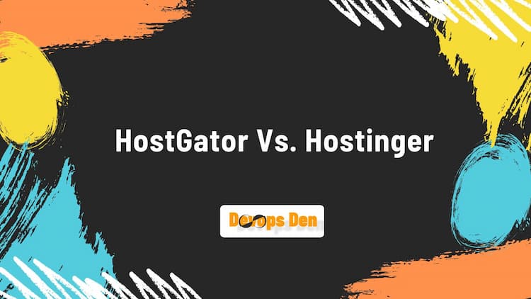 HostGator Vs. Hostinger