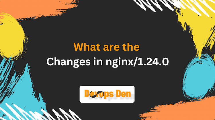 What are Changes in nginx/1.24.0?