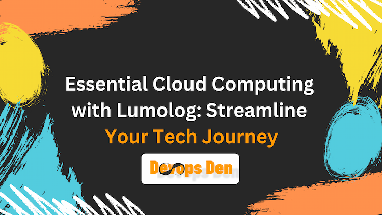 Cloud Computing with Lumolog